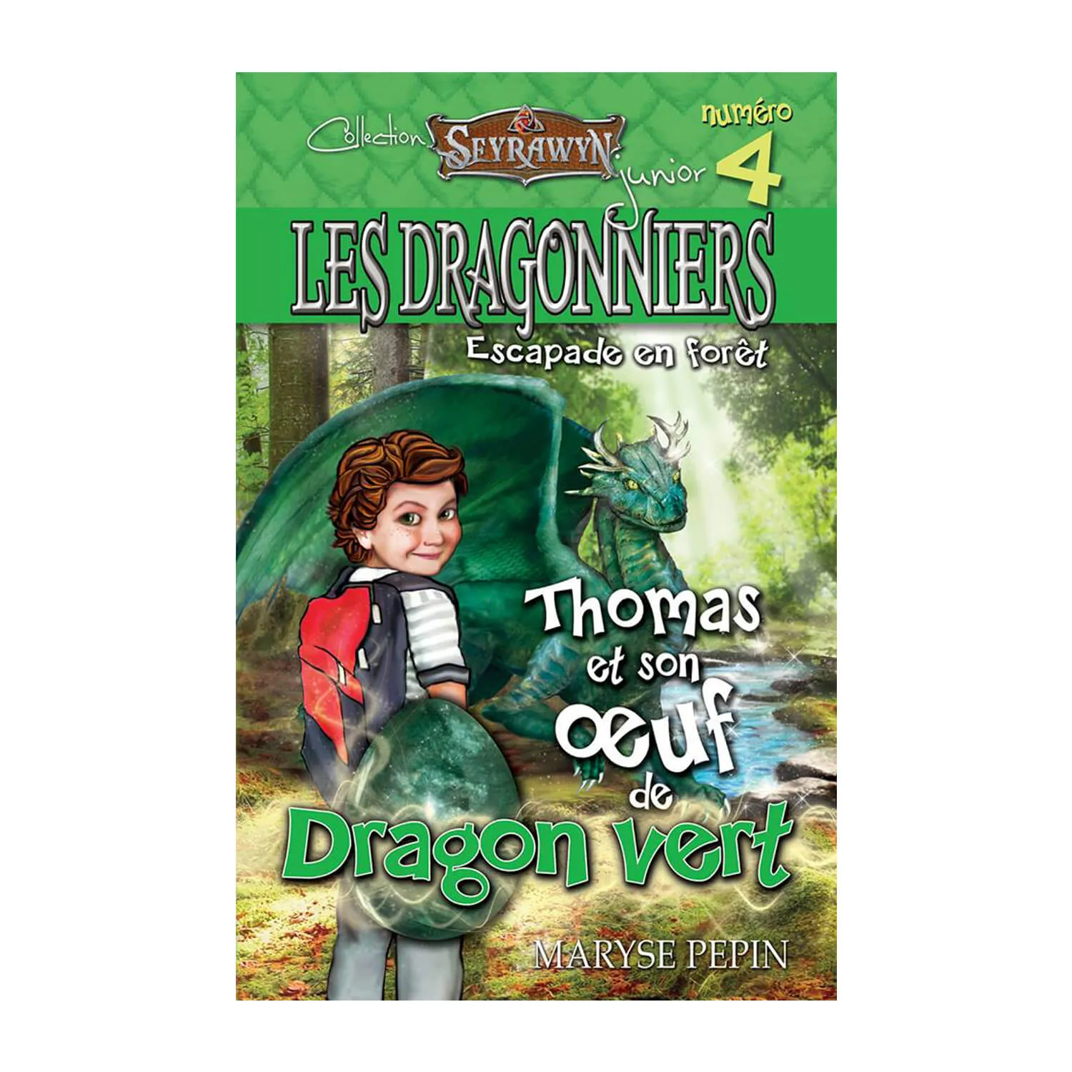 Dragonniers 4 : Thomas et son oeuf de Dragon vert