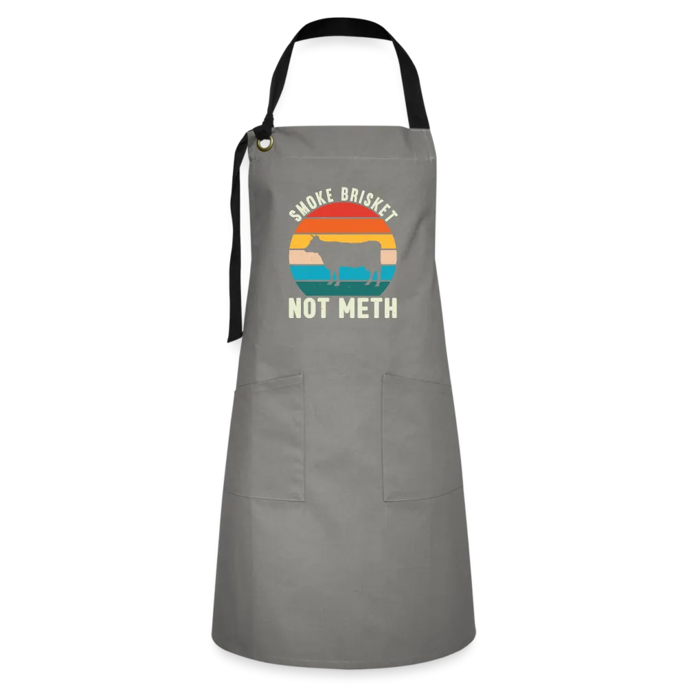 "Smoke Brisket Not Meth" Humorous Artisan BBQ Apron - Unique & Durable Grilling Accessory